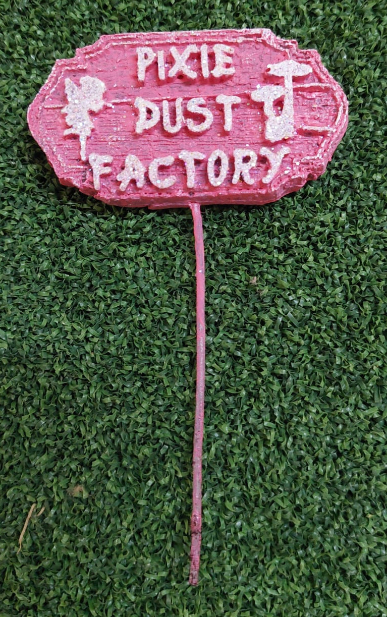 MS 159 – Sign "Pixie Dust Factory"